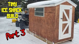 Tiny Ice Shack Build (Part3) Only 32 Square Feet