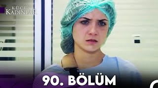 Küçük Kadınlar 90. Bölüm (FULL HD)