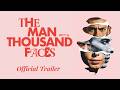 The Man with a Thousand Faces - Trailer (2024)