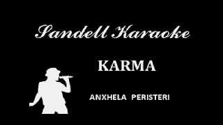 Anxhela Peristeri - Karma [Karaoke]