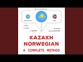 Chapter 2.19 - Qazaq - Norveg: Tolıq ädis