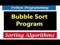 Python Tutorials - Bubble Sort Program