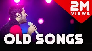 Old Songs Mashup 2017 | Arijit Singh Live