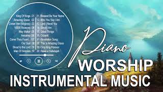 Best Instrumental Worship Music 2021 For Praying and Meditation - Relaxing Piano Instrumental Music