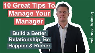 10 Great Tips to Manage Your Manager