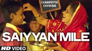 Saiyyan Mile VIDEO Song | Chaarfutiya Chhokare | T-SERIES