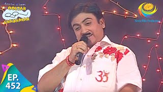 Taarak Mehta Ka Ooltah Chashmah - Episode 452 - Full Episode