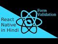 React-Native Hindi tutorial # Form Validation