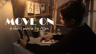 Move On | A Short Movie by Alin Thiraf