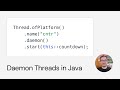 Non-Daemon And Daemon Threads in Java