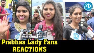 నా ప్రభాస్ డార్లింగ్  కిరాక్ ఉన్నాడు - Lady Fans Of Prabhas Tremendous Response | Saaho Movie