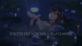 petrikoores - R¢ND00M