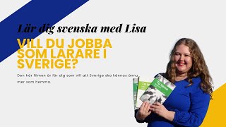 Jobba som lärare i Sverige (för dig med annat modersmål än svenska)