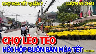 HỒI HỘP - BUÔN BÁN CHỢ HOA TẾT VỈA HÈ MÙA NHIỀU ĐẠI GIA SÀI GÒN ĐÓNG CỬA - LƯỢM VE CHAI NGÀY 150K