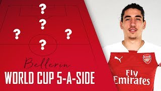 Who would be in Bellerin's World Cup 5-a-side team?