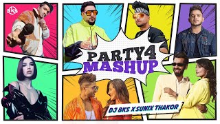 Party Mashup 4 | DJ BKS | Sunix Thakor | Best of Bollywood Mashup