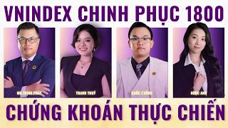 Chứng Khoán Thực Chiến: Phân Tích VNIndex - Nhóm Ngành, Cổ Phiếu Tiềm Năng Hôm Nay