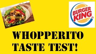 REVIEWING THE WHOPPERITO!