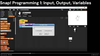 Intro to Snap Programming 1: Input, Output, Variables