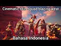 alur cerita squad blazing west||mobile legend Indonesia