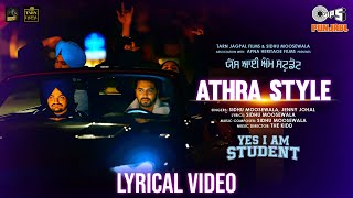Athra Style - Lyrical |Yes I Am Student |Sidhu Moose Wala |Jenny Johal| Mandy Takhar| Tarnvir Jagpal