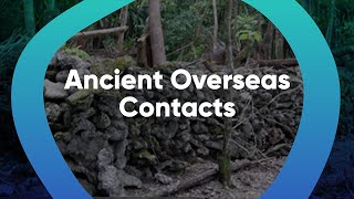 PSBU Higher Learning | S7 Ep7: Ancient Overseas Contacts
