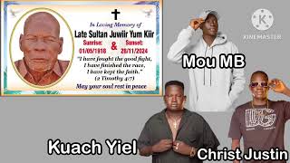 Tribute Song For Sultan Jurwiir Yum Kiir Official Audio Featuring Kuach Yiel and Christ Justin.