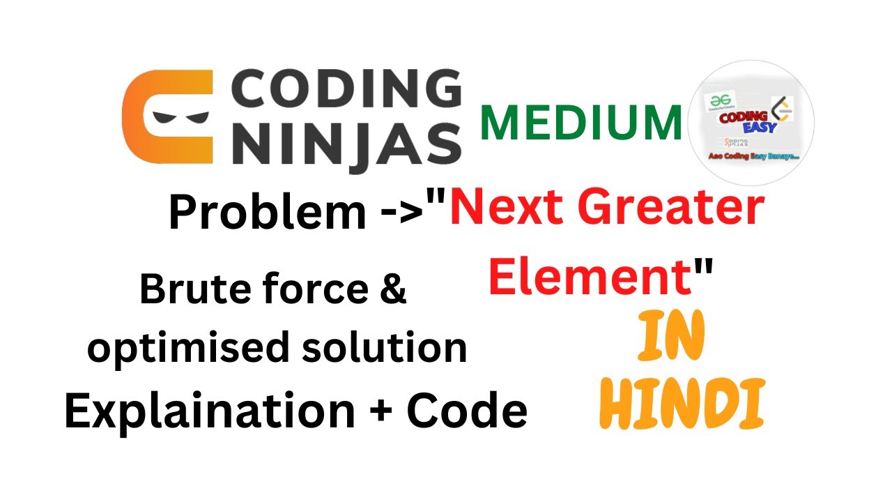 Next Greater Element | Coding Ninja | Code Studio | Python | Hindi ...