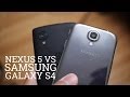 Nexus 5 vs Samsung Galaxy S4