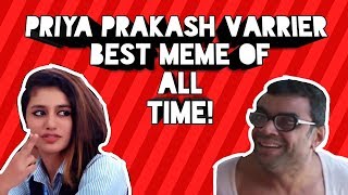 Priya Prakash Varrier Best Meme Of All Time | Priya Prakash Varrier | | Best Memes |