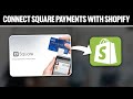 How To Connect Square Payments With Shopify 2024! (Full Tutorial)