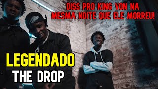 Yunginz ft. Quando Rondo - The Drop (Legendado) (Diss pro King Von na mesma noite que ele morreu?)