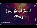 Judas Priest - Love You to Death (Lyrics video for Desktop)