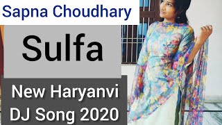 #Sulfa #SapnaChoudhary Sulfa ( सुल्फा ) | Sapna Choudhary | New Haryanvi DJ song | Dance Cover ||