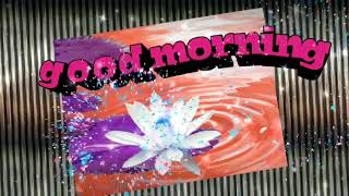 Good morning wishes images video
