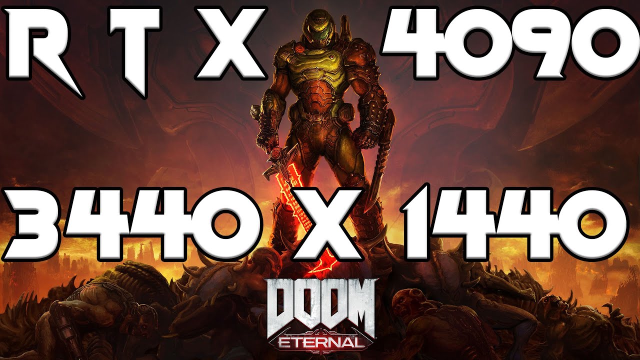 RTX 4090 | DOOM ETERNAL ULTRA NIGHTMARE - 3440x1440 UW | I7 13700K ...