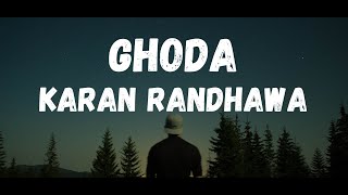 Ghoda lyrics : Karan Randhawa #ghodalyrics #ghodakaranrandhawa #karanrandhawa @Punjabisongs