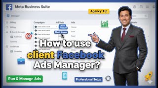 How to use client Facebook Ads Manager?
