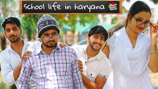 School Life || स्कूल लाईफ के मजे || Hum Haryanvi