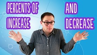 Percents of Increase and Decrease
