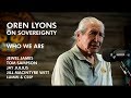 Oren Lyons on Sovereignty: Who We Are - Lummi Nation