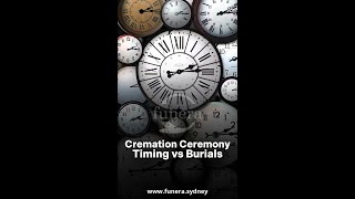 Cremation Ceremony Timing vs Burials