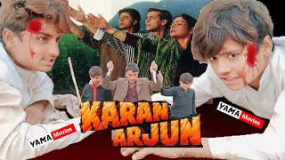 Karan Arjun Movie (1995) | Karan Arjun Movie Spoof | Yama Movies