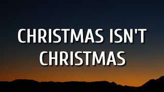 Dan + Shay - Christmas Isn't Christmas (Lyrics)