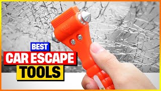 Best Car Escape Tools 2023 Top 4 Picks