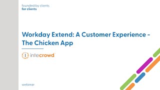 Workday Extend: A Customer Experience - The Chicken App