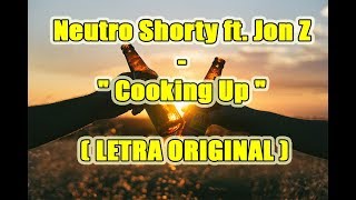 Neutro Shorty ft. Jon Z - \