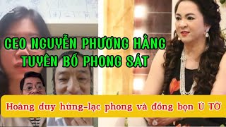 CEO Nguyễn Phương Hằng phong sát/ Hoàng duy hùng và lạc phong cùng đồng bọn