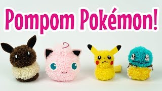 DIY Pom Pom Pokemon ~ ポンポンポケモン