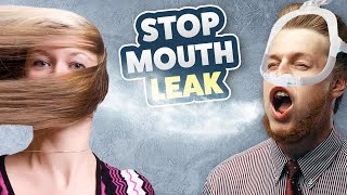 CPAP Dry Mouth \u0026 Mouth Leak - 3 Tips To Fix